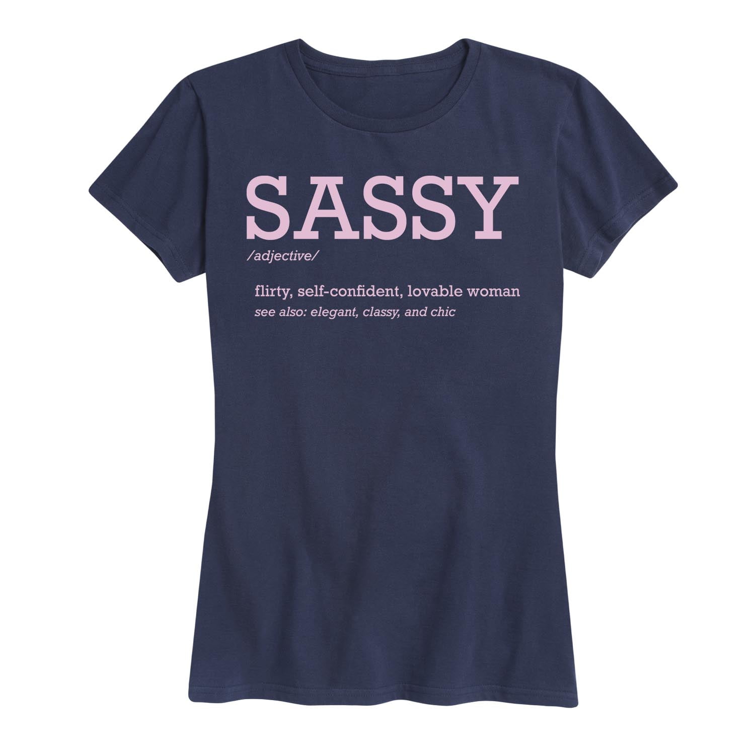 Instant Message - Sassy Definition - Women's Short Sleeve Graphic T