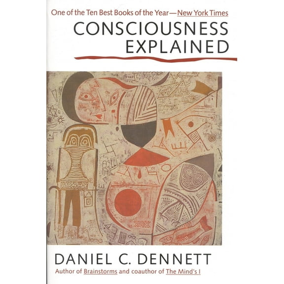 Consciousness Explained, (Paperback)