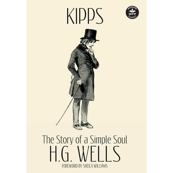 Kipps: The Story of a Simple Soul, (Hardcover)