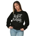 thumbnail image 3 of Regret Nothing Inspiring YOLO Motivate Women Crewneck Sweatshirt Brisco Brands S, 3 of 5