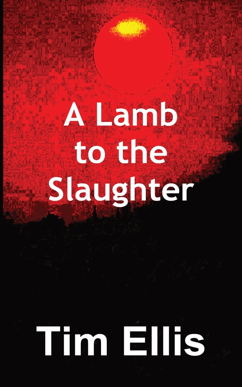 A Lamb to the Slaughter (Paperback)