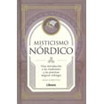 thumbnail image 1 of Misticismo Nórdico. Una introducción a las tradiciones y las practicas vikingas / Pd., 1 of 1