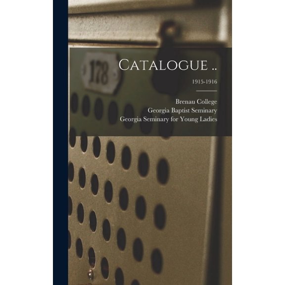 Catalogue ..; 1915-1916, (Hardcover)