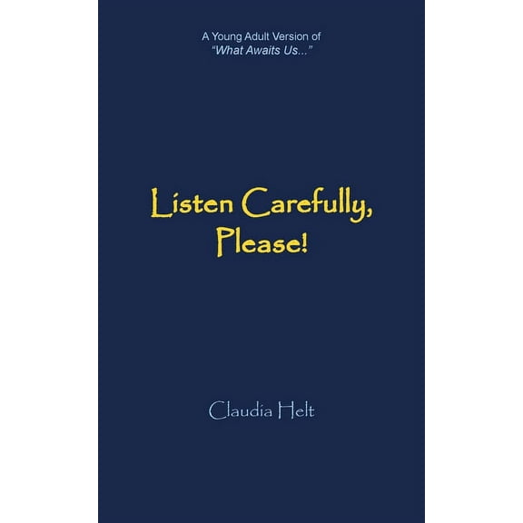 Listen Carefully, Please!, (Paperback)