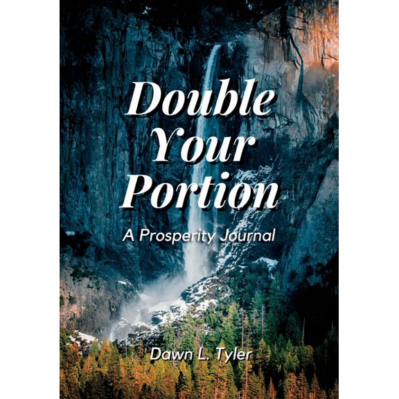 Double Your Portion (Paperback) by Dawn L Tyler