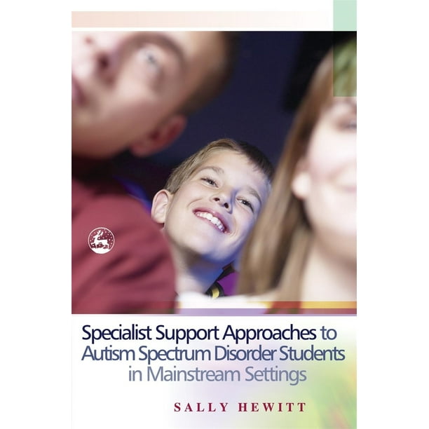 Specialist Support Approaches to Autism Spectrum Disorder Students in