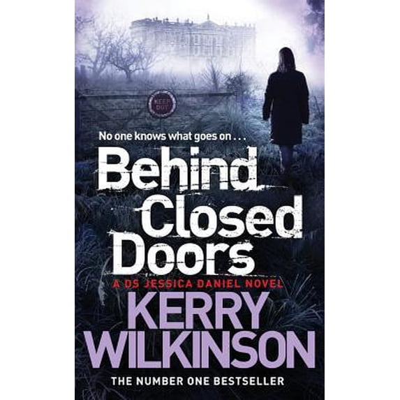 Pre-Owned Behind Closed Doors (Jessica Daniel Series) (Paperback) 144724785X 9781447247852
