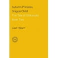 thumbnail image 4 of Autumn Princess, Dragon Child (The Tale of Shikanoko, Book 2), 4 of 4