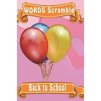 word scramble Back to School : Word scramble game is one of the fun word search games for kids to play at your next cool kids party