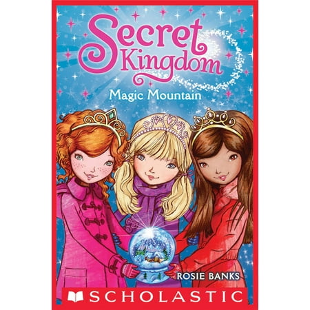 Secret Kingdom #5: Magic Mountain - eBook