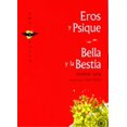 thumbnail image 1 of EROS Y PSIQUE; BELLA Y LA BESTIA EDICIONES EKARE ANDREW LANG, 1 of 1