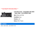thumbnail image 2 of Left Valve Cover - Compatible with 2003 - 2004, 2006 - 2010 INFINITI M45 2007 2008 2009, 2 of 2