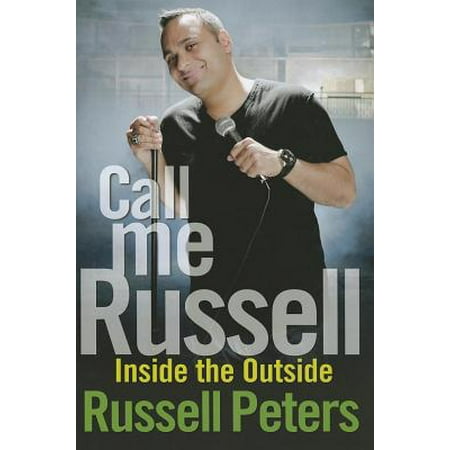 Call Me Russell : Inside the Outside