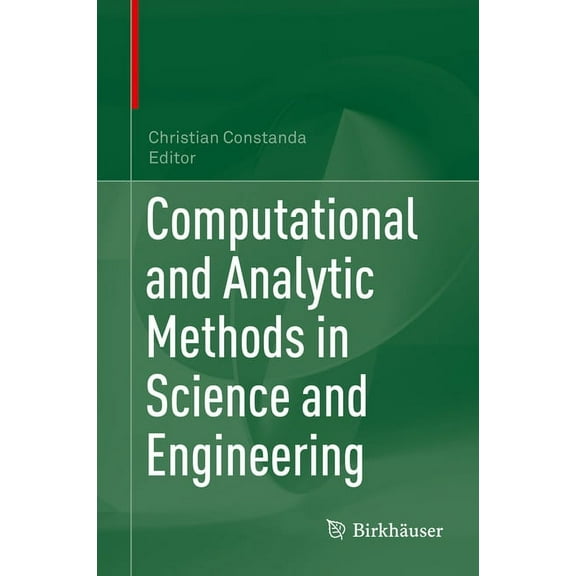 Computational and Analytic Methods in Science and Engineering, (Hardcover)