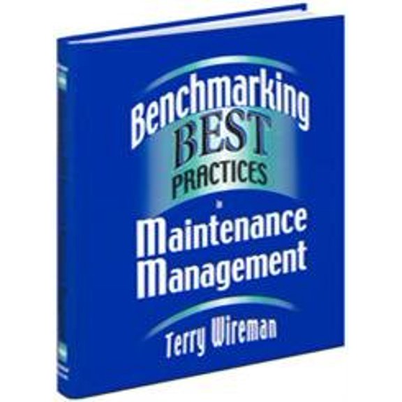 Pre-Owned Benchmarking Best Practices in Maintenance Management (Hardcover) 0831131683 9780831131685