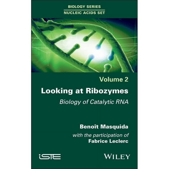 Looking at Ribozymes: Biology of Catalytic RNA, (Hardcover)