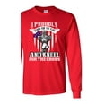 thumbnail image 1 of Long Sleeve Adult T-Shirt I Proudly Stand For The Flag And Kneel For The Cross DT, 1 of 2