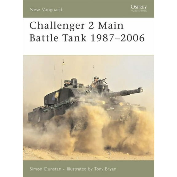 New Vanguard: Challenger 2 Main Battle Tank 1987–2006 (Series #112) (Paperback)