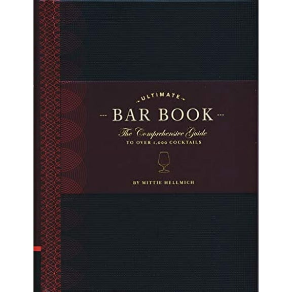 Pre-Owned The Ultimate Bar Book: The Comprehensive Guide to Over 1,000 Cocktails: (Cocktail Book, Bartender Book, Mixology Book, Mixed Drinks Recipe Book) Paperback -