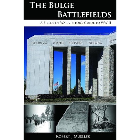 Pre-Owned The Bulge Battlefields, 9780982367759, 0982367759, Paperback, First Edition edition