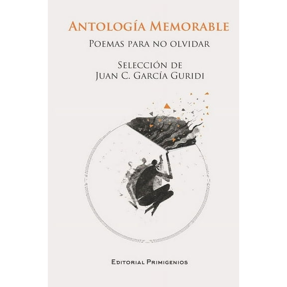 Antología Memorable : Poemas para no olvidar Editorial Primigenios (Paperback)