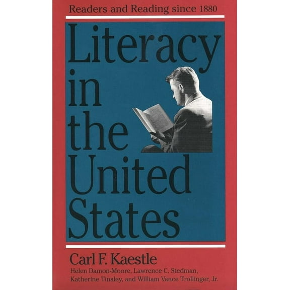 Literacy in the United States: Readers and Reading Since 1880, (Paperback)