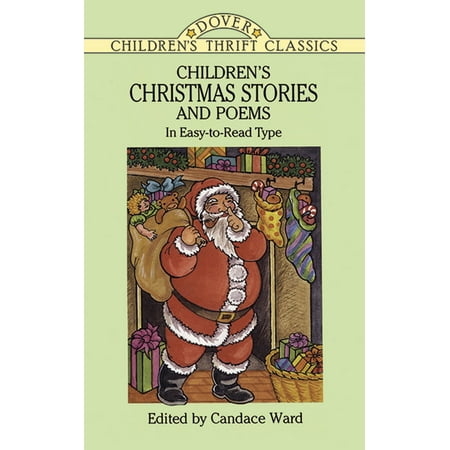 Dover Children's Thrift Classics: Children's Christmas Stories and Poems : In Easy-To-Read Type (Paperback)