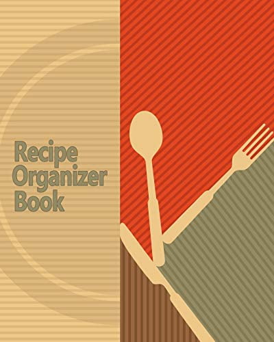 Recipe Organizer Book 100 Blank Recipes Diy Recipe Book Blank Cook Book With Template Pages Conversion Tables Organizer And More 8 X 10 Inches Brown Paperback Walmart Com Recipe Organizer Book 100 Blank Recipes Diy Recipe Book Blank Cook Book With Template Pages Conversion Tables Organizer And More 8 X 10 Inches Brown Paperback Walmart Com