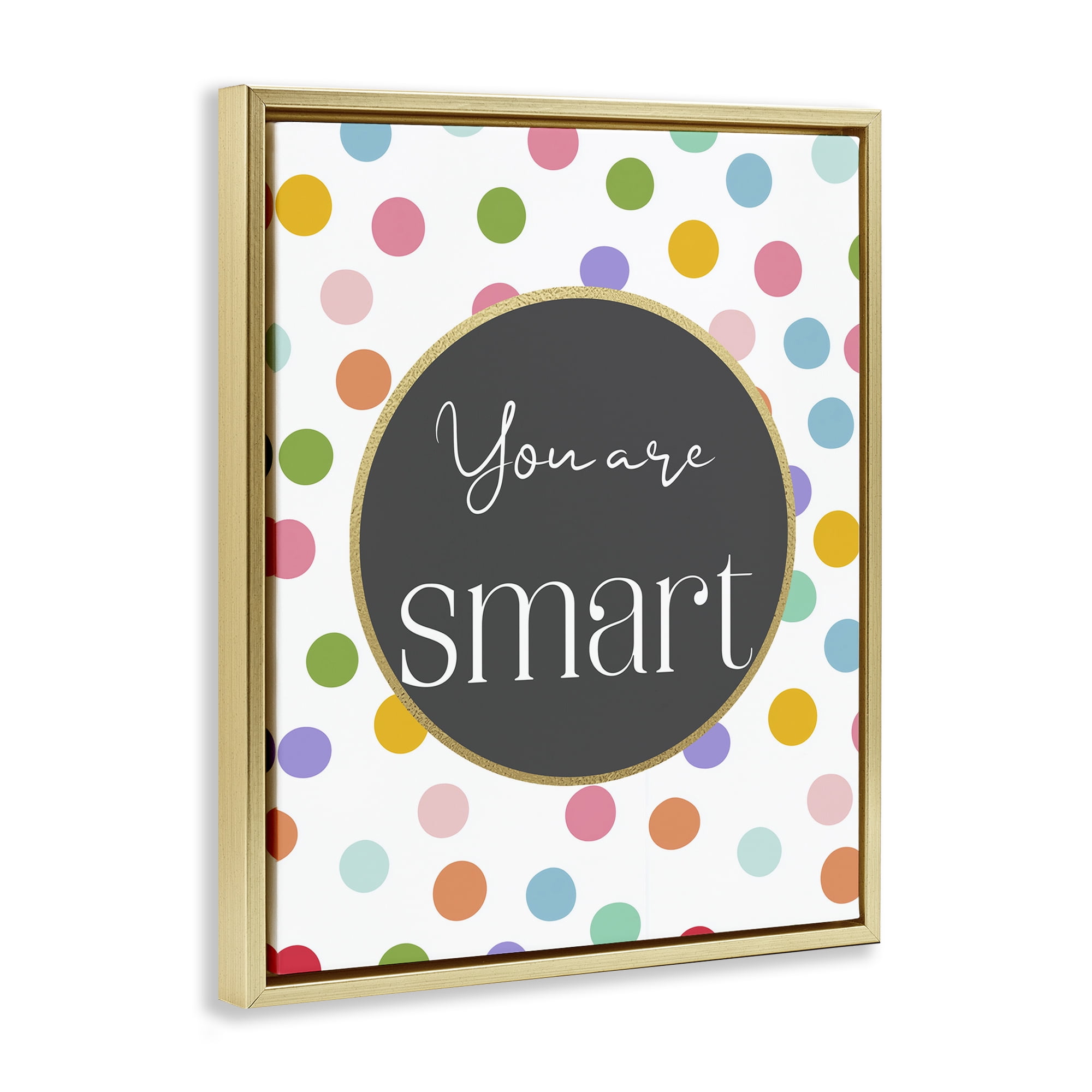 Stupell Industries You Are Smart Polka Dots Gold Framed Floater Canvas Wall Art, design by Christine Simpson Art