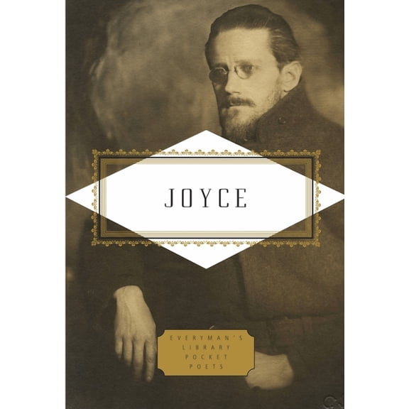 Everyman's Library Pocket Poets Joyce: Poems and a Play, (Hardcover)