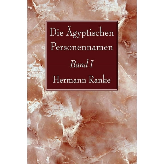 Die Ägyptischen Personennamen, Band I (Paperback)