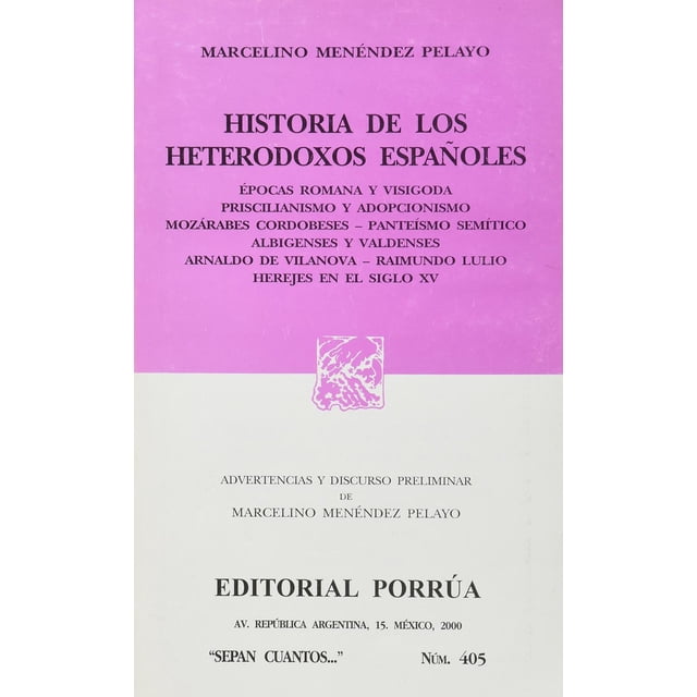Historia de los heterodoxos españoles Editorial Porrúa 9789700720319