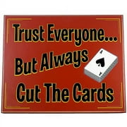 Trademark Poker Trust Everyone..Cut The Cards Classic All Wood Poker Sign