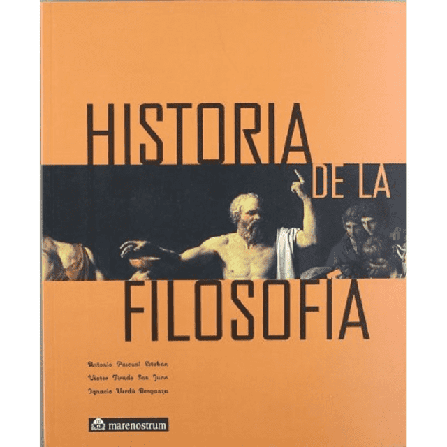 Libro Historia De La Filosofia Tapa Blanda, Autor Antonio Pascual Esteban, Editorial Mare Nostrum