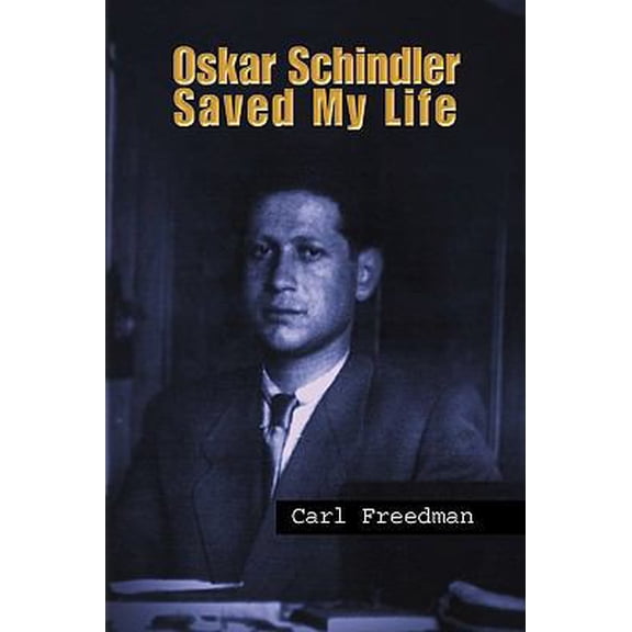Pre-Owned Oskar Schindler Saved My Life (Paperback) 1441517170 9781441517173