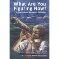 thumbnail image 2 of Creative Minds Biography (Paperback): What Are You Figuring Now?: A Story about Benjamin Banneker (Paperback), 2 of 2