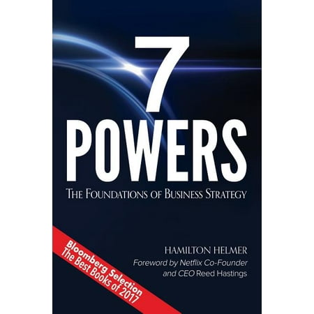 7 Powers: The Foundations of Business Strategy (Paperback)