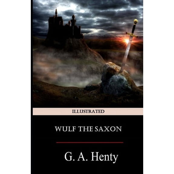 Wulf the Saxon Illustrated (Paperback)