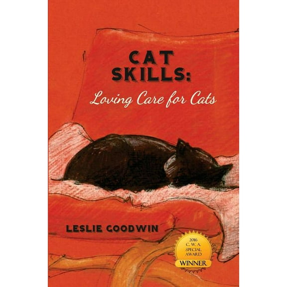 Cat Skills: Loving Care for Cats