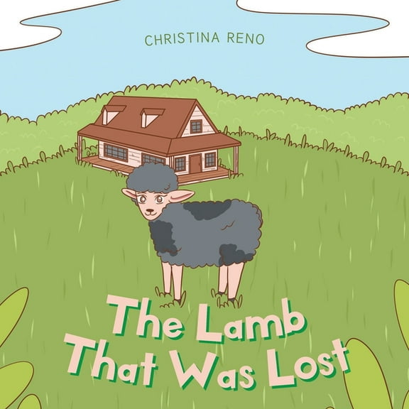 The Lamb That Was Lost (Paperback)