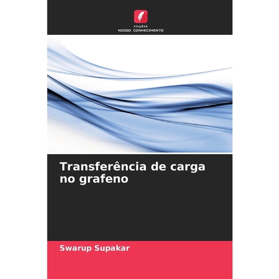 Transferência de carga no grafeno, (Paperback)