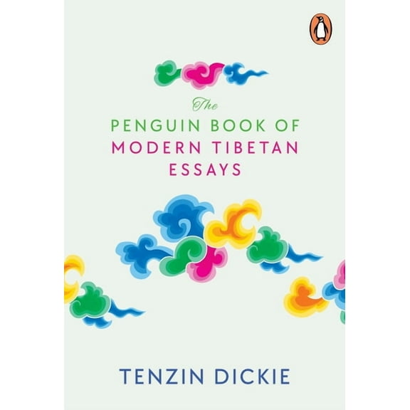 The Penguin Book of Modern Tibetan Essays, (Paperback)