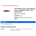 thumbnail image 2 of 3rd Third Brake Light - Center High Stop Lamp - Compatible with 2001 - 2007 Dodge Caravan 2002 2003 2004 2005 2006, 2 of 2