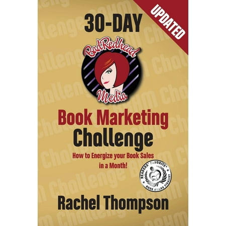 The Bad Redhead Media 30-Day Book Marketing Challenge (Paperback)