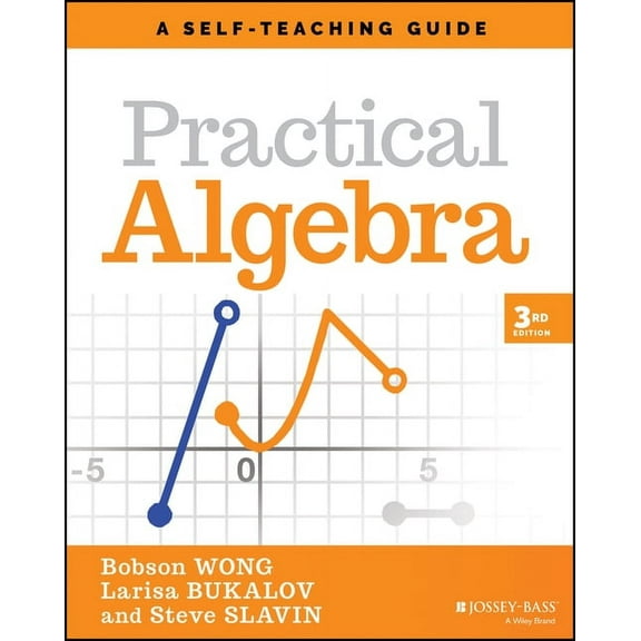 Wiley Self-Teaching Guides Practical Algebra: A Self-Teaching Guide, (Paperback)