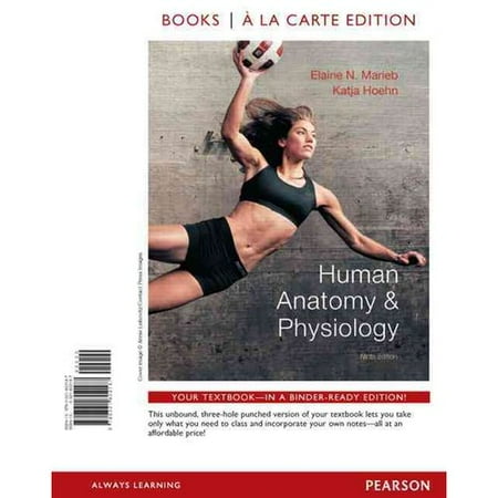 Human Anatomy Amp Physiology Books A La Carte Edition