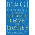 thumbnail image 1 of Pre-Owned Magi Astrology the Key to Success In Love and Money (Paperback) 1561701289 9781561701285, 1 of 1