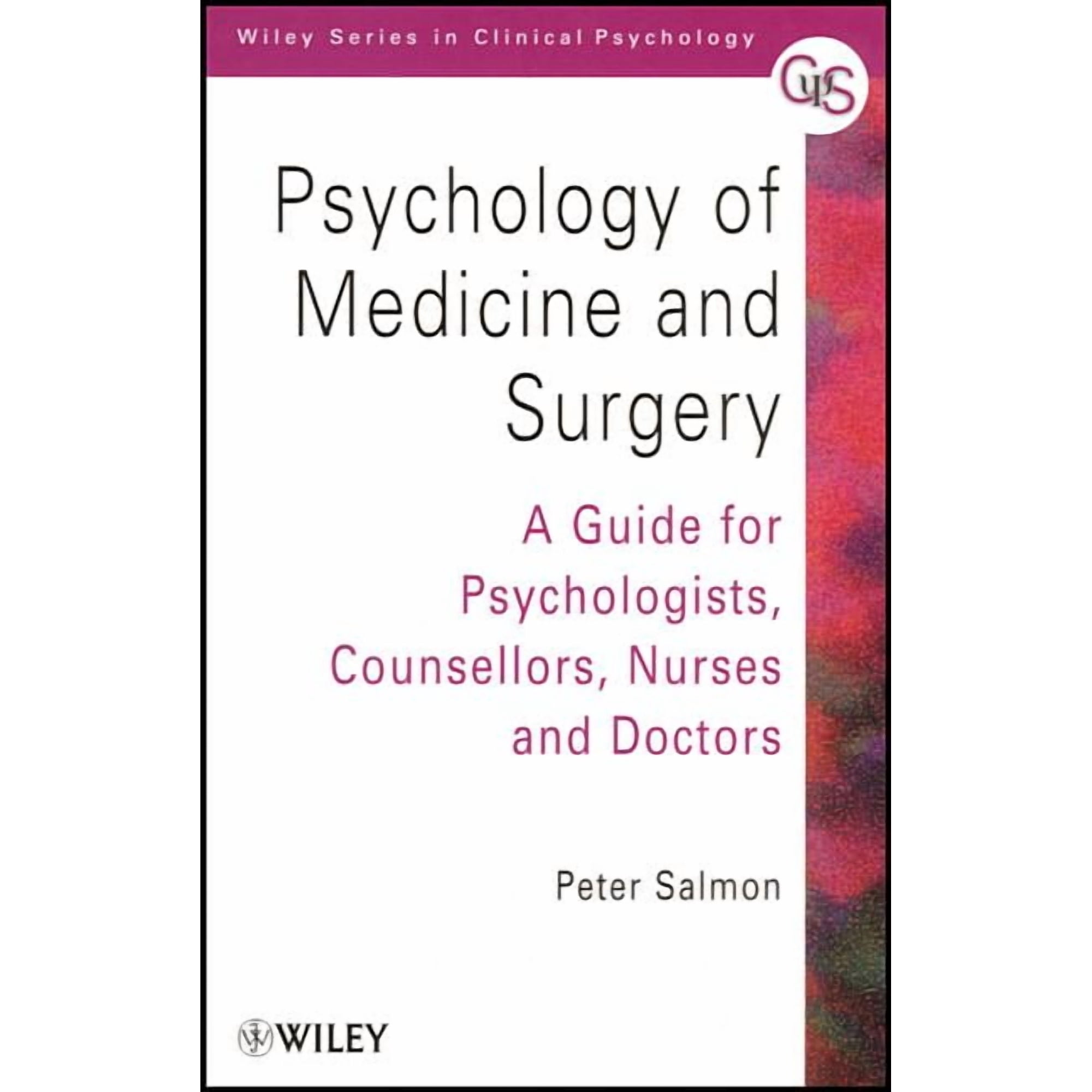 Wiley Clinical Psychology Psychology of Medicine Surgery, Book 74, (Paperback)