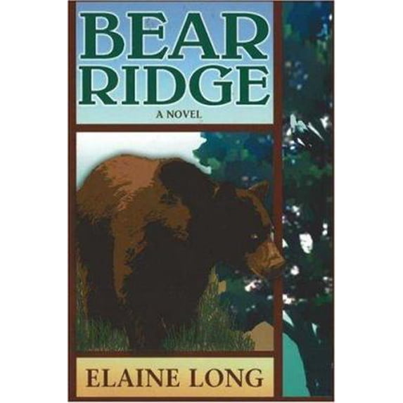Pre-Owned Bear Ridge: A Novel (Hardcover) 0826337422 9780826337429