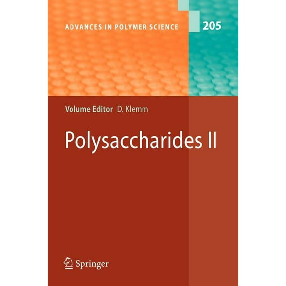 Advances in Polymer Science: Polysaccharides II (Series #205) (Paperback)